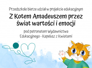 Baner projektu " Z kotem Amadeuszem przez świat wartości i emocji"